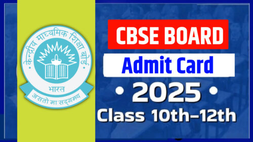 CBSE Board Class 10th 12th Final Admit Card Today Out 2025: